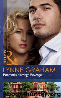 Roccanti's Marriage Revenge by Lynne Graham
