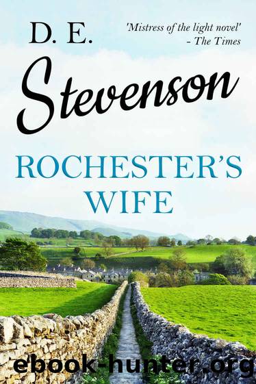 Rochester's Wife by D. E. Stevenson