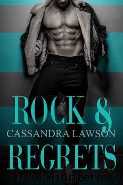 Rock & Regrets by Cassandra Lawson