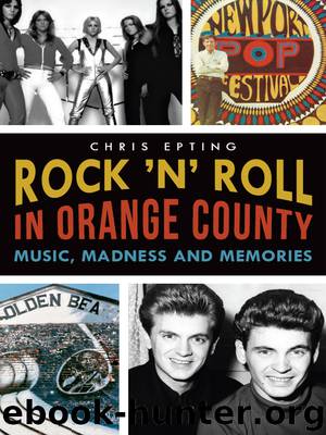 Rock 'n' Roll in Orange County by Chris Epting