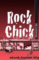 Rock Chick 06 Reckoning by Kristen Ashley