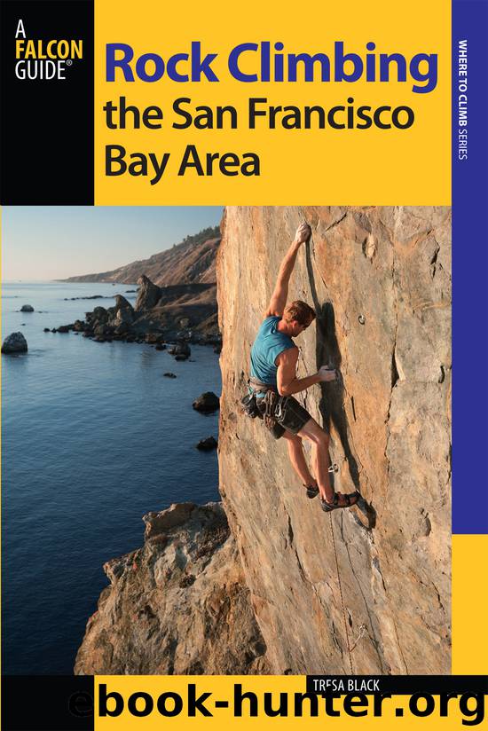 Rock Climbing the San Francisco Bay Area by Tresa Black