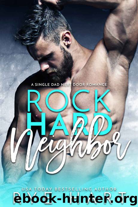 Rock Hard Neighbor by Hart Rye