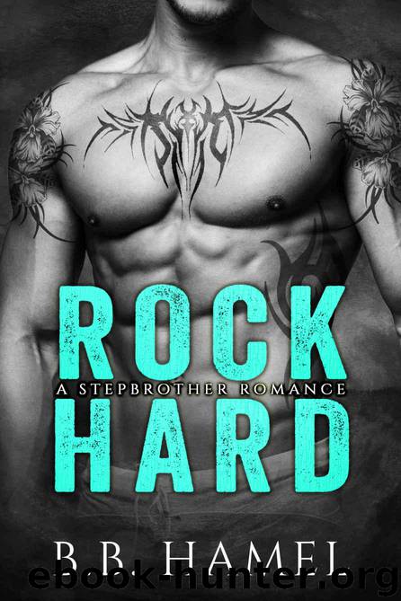 Rock Hard by Hamel B. B