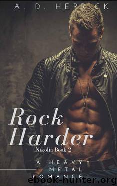 Rock Harder: A Heavy Metal Romance (Slava Pasha Series Book 2) by A. D. Herrick