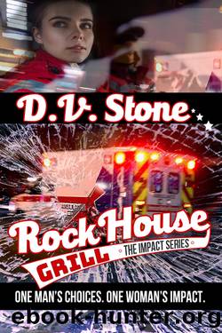 Rock House Grill by D. V. Stone