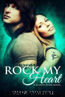Rock My Heart by Selene Chardou