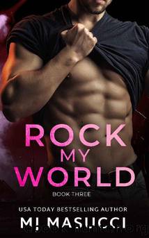Rock My World: A Young Adult Rocker Romance - Rock Me Forever Series Book 3 by MJ Masucci