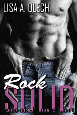 Rock Solid by Lisa A. Olech