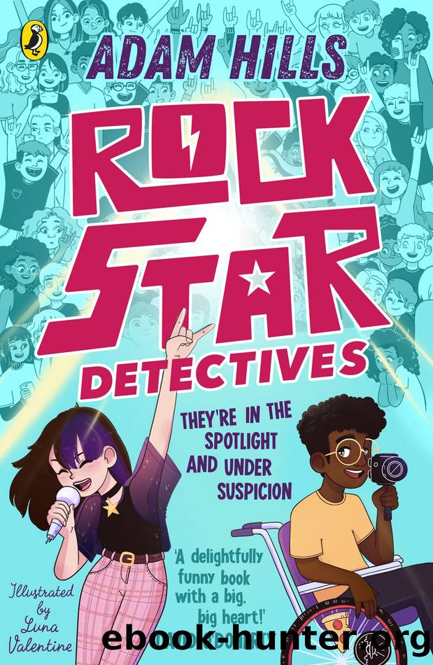 Rock Star Detectives by Adam Hills & Luna Valentine