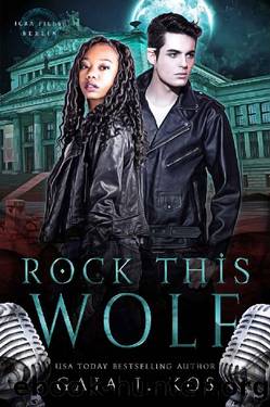 Rock This Wolf (ICRA Files: Berlin Book 1) by Gaja J. Kos