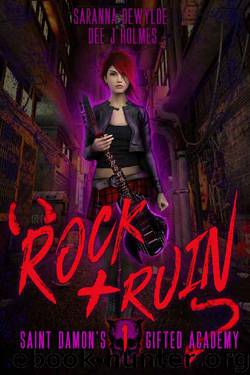 Rock and Ruin by Saranna DeWylde & Dee J Holmes