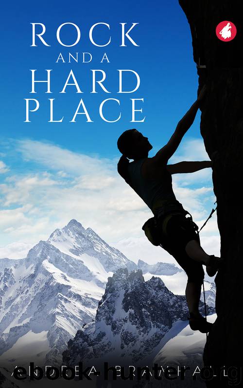 Rock and a Hard Place by Andrea Bramhall