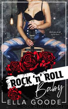 Rock n Roll Baby by Ella Goode