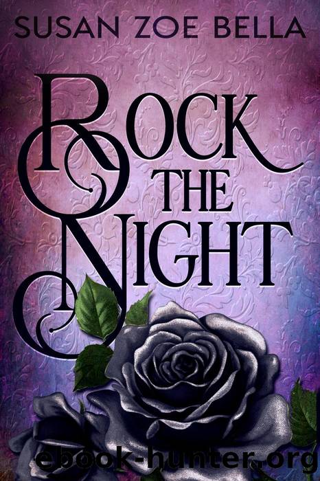 Rock the Night by Susan Zoe Bella