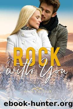 Rock with You by R.S. Lacey