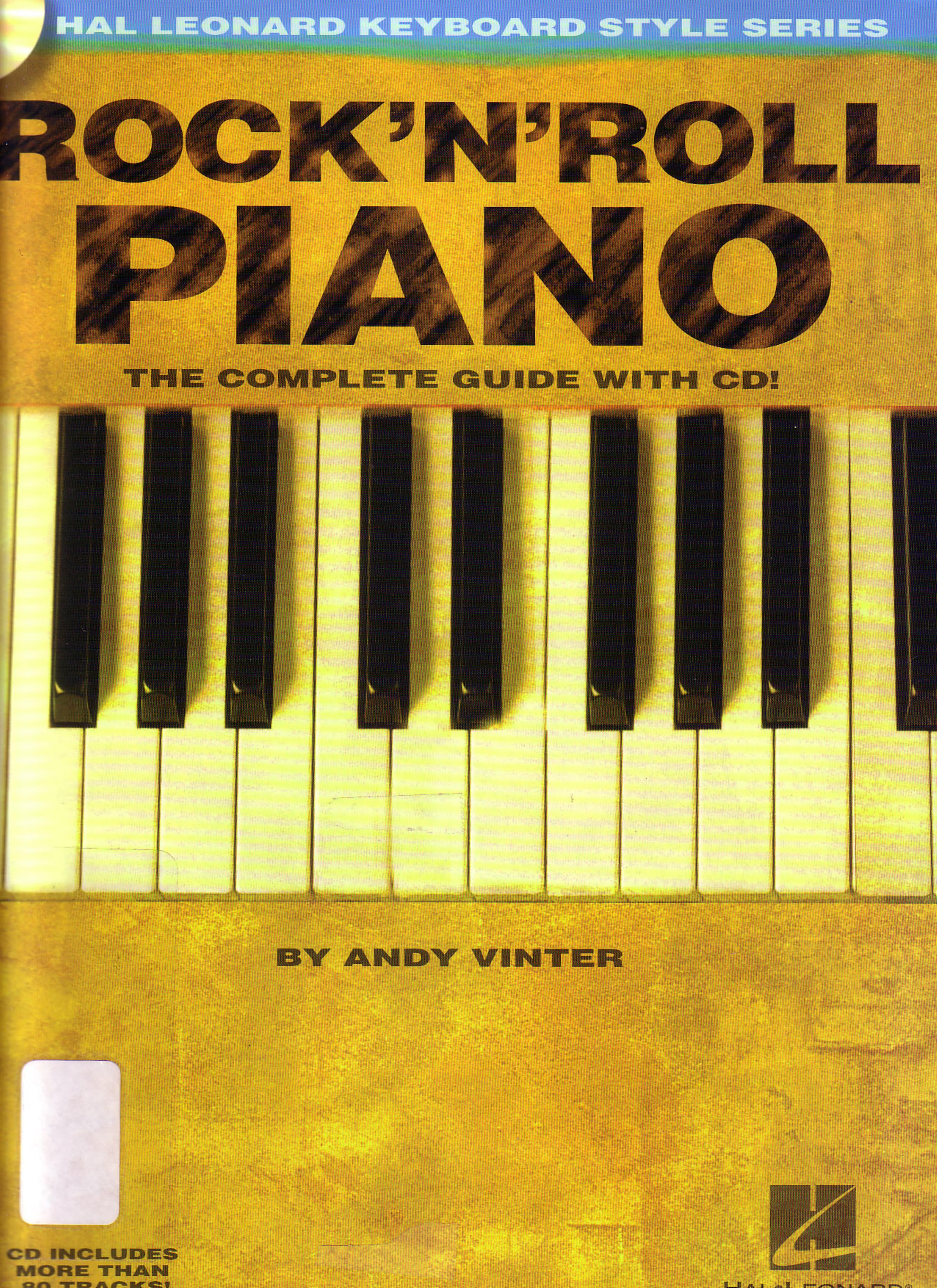 Rock'n'roll piano: the complete guide with CD by Andy Vinter