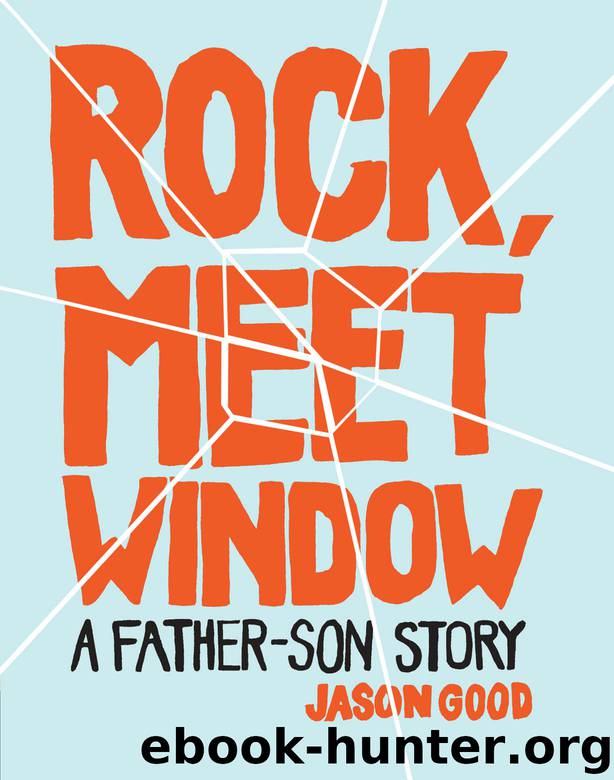 Rock, Meet Window by Jason Good