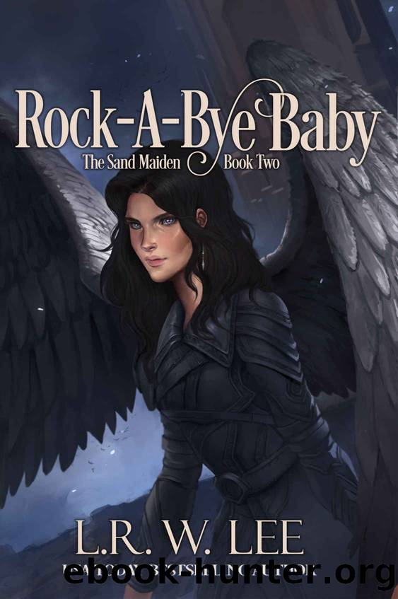 Rock-A-Bye Baby: The Sand Maiden (Morpheus: Greek God of Dreams Book 2) by L. R. W. Lee