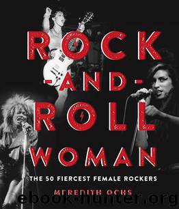 Rock-and-Roll Woman by Meredith Ochs