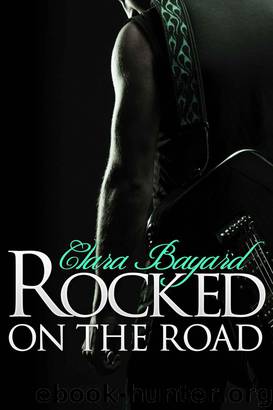 Rocked On the Road (Rockstar BBW Erotic Romance) by Clara Bayard