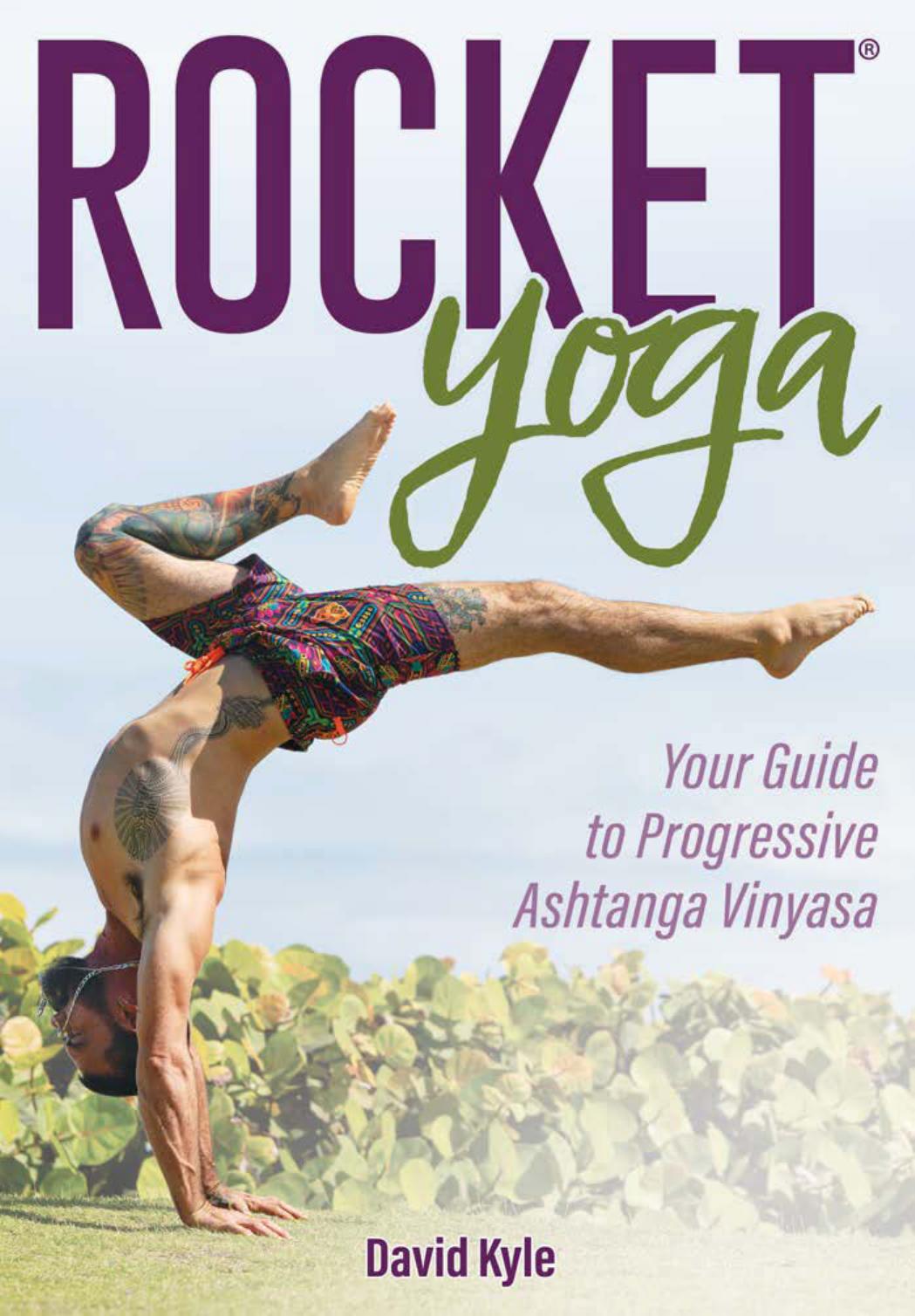 Rocket Yoga by Kyle David;