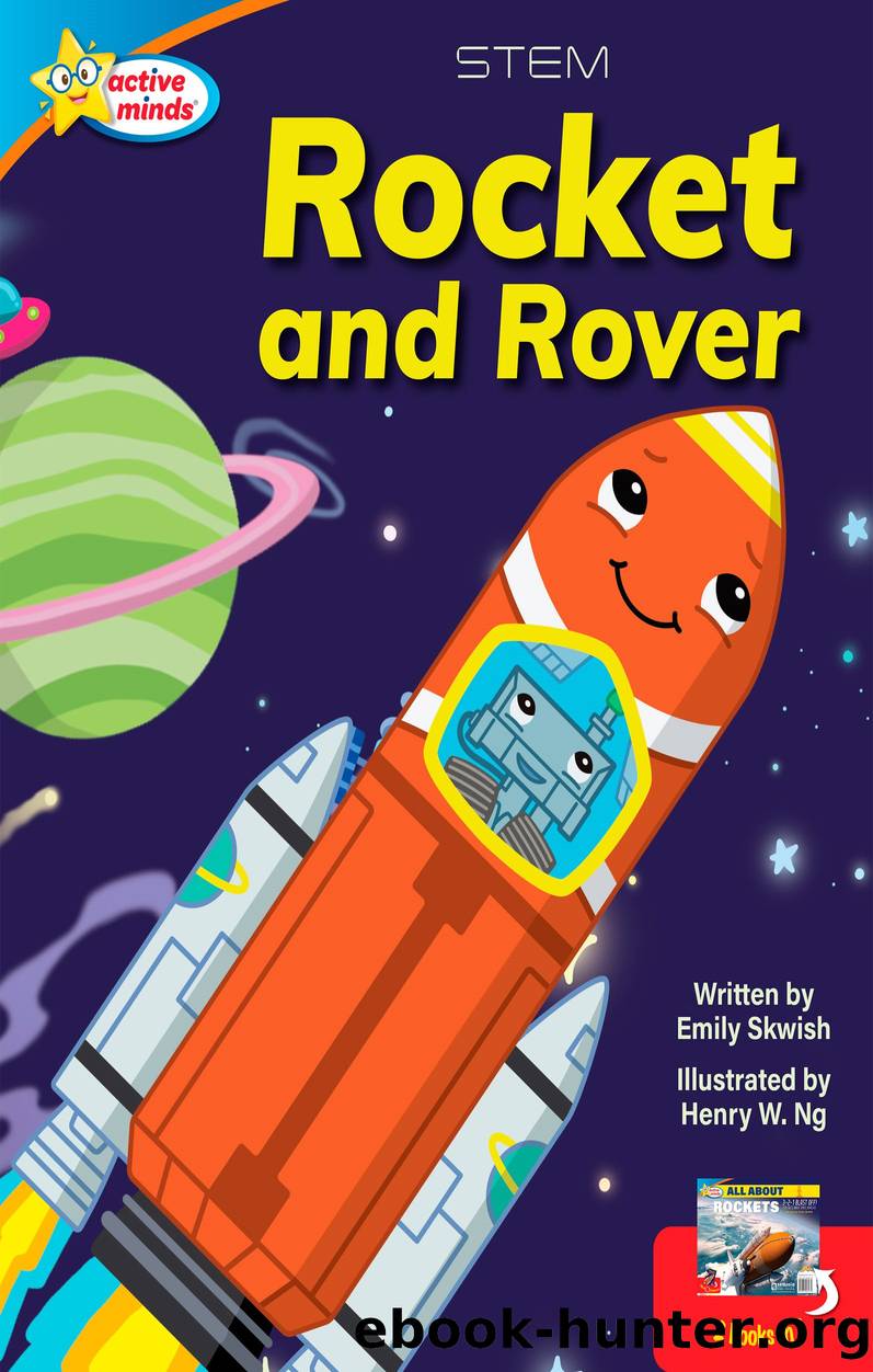 Rocket and Rover All About Rockets by Emily Skwish