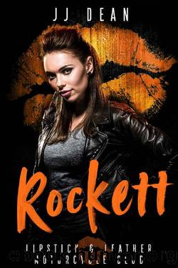 Rockett by J.J. Dean & Lipstick & Leather Motorcycle Club