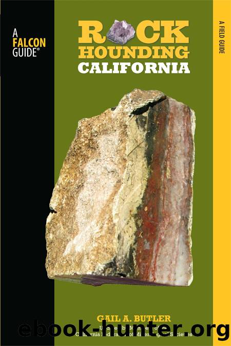 Rockhounding California by Gail A. Butler