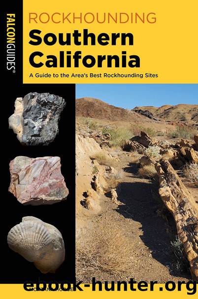Rockhounding Southern California by Montana Hodges