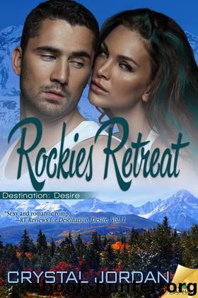 Rockies Retreat: Destination: Desire, Book 5 by Crystal Jordan