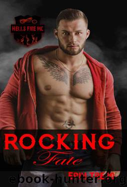 Rocking Fate (Hells Fire MC Book 1) by Erin Trejo
