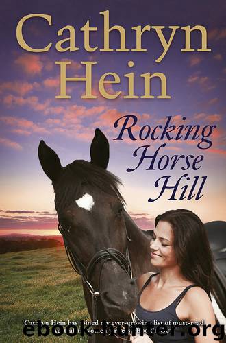 Rocking Horse Hill by Cathryn Hein