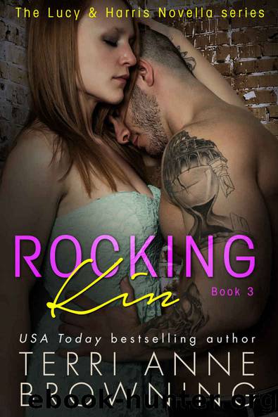 Rocking Kin (The Lucy & Harris Novella Series Book 3) by Terri Anne Browning