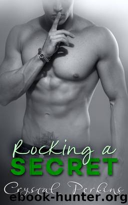 Rocking a SECRET by Crystal Perkins