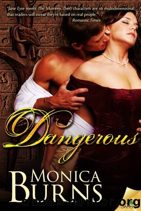 Rockwoods 02 - Dangerous by Monica Burns