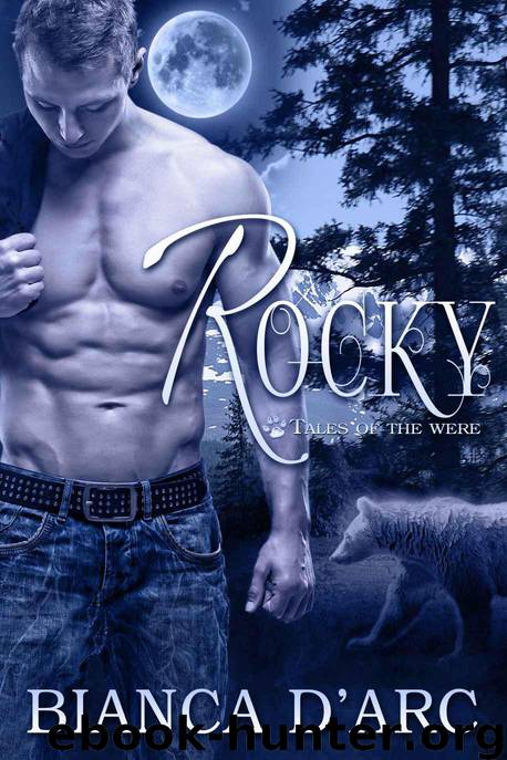Rocky (Tales of the Were) by D'Arc Bianca