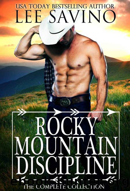 Rocky Mountain Discipline: The Complete Collection by Savino Lee