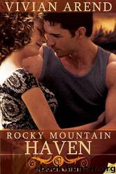 Rocky Mountain Haven by Vivian Arend