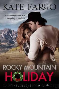 Rocky Mountain Holiday (To Love Again Book 4) by Fargo Kate