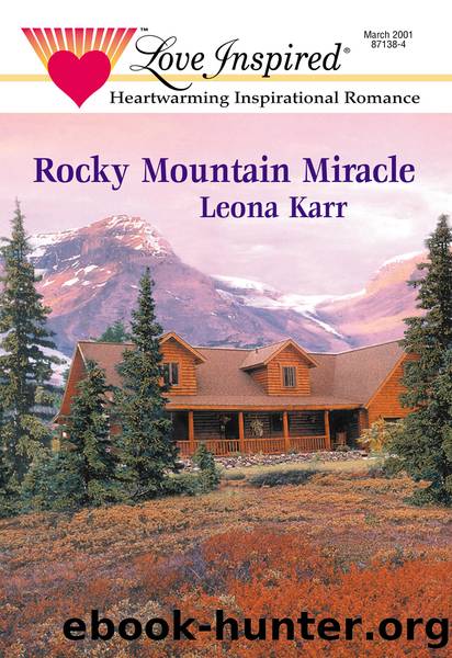 Rocky Mountain Miracle by Leona Karr