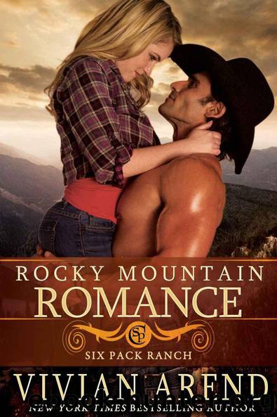 Rocky Mountain Romance (Six Pack Ranch Book 7) by Vivian Arend