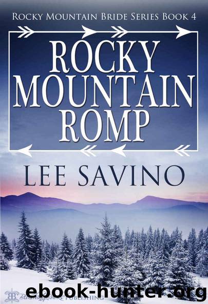 Rocky Mountain Romp (Rocky Mountain Bride Series Book 4) by Lee Savino