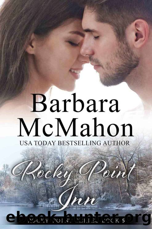 Rocky Point Inn: A sweet inspirational romance by Barbara McMahon