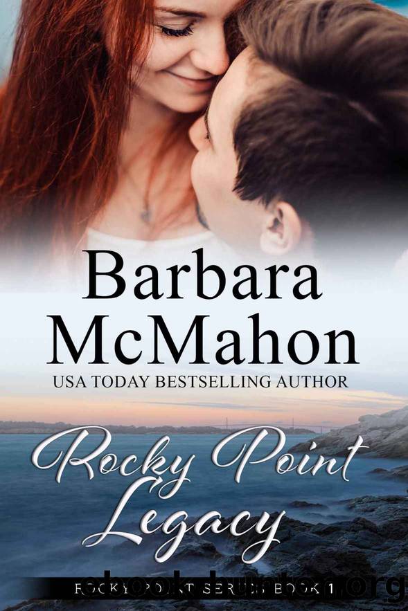Rocky Point Legacy: A sweet inspirational romance by Barbara McMahon