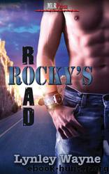 Rocky's Road by Lynley Wayne