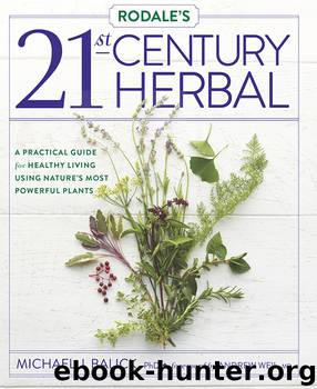 Rodale's 21st-Century Herbal by Michael Balick