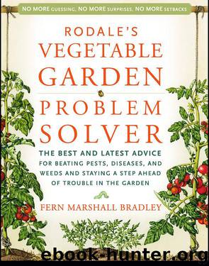 Rodale's Vegetable Garden Problem Solver by Fern Marshall Bradley
