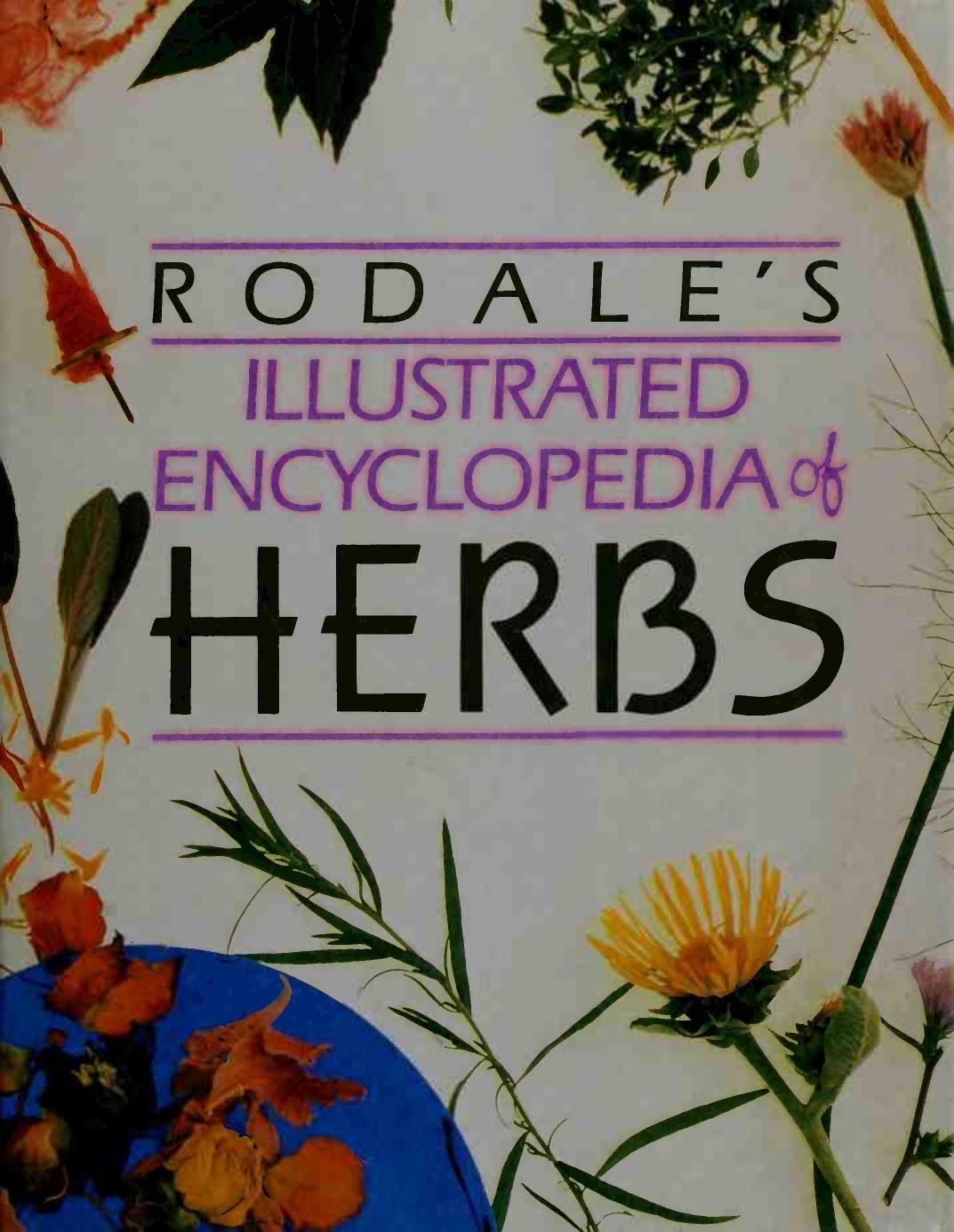 Rodale's illustrated encyclopedia of herbs by Kowalchik Claire