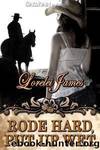 Rode Hard Put Up Wet by Lorelei James